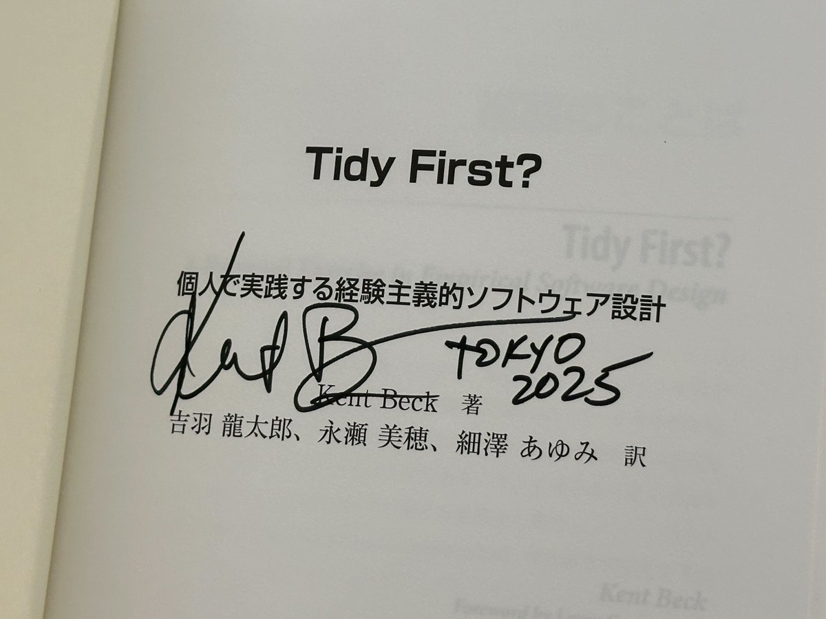 「開発生産性Conference 2025」、Kent Beckさんサイン会は大盛況のうちに終了いたしました。ご参加いただきましたみなさま、ありがとうございました！
オライリー・ジャパンでもサインをいただきました！ #開発生産性con_findy