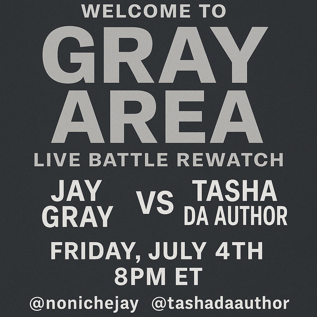NoNicheJay's tweet photo. New spaces segment 😈🔥🔥 #WelcomeToGrayArea 🔘let’s kick it off the right way! Come kick it with us in the spaces this Friday! Tune it to watch me vs @tashadaauthor live battle that got vaulted. We gone let the fans decide who won. SETTLE THE SCORE ONCE AND FOR ALL 🤝🏾 https://t.co/FT7qt2bG7u