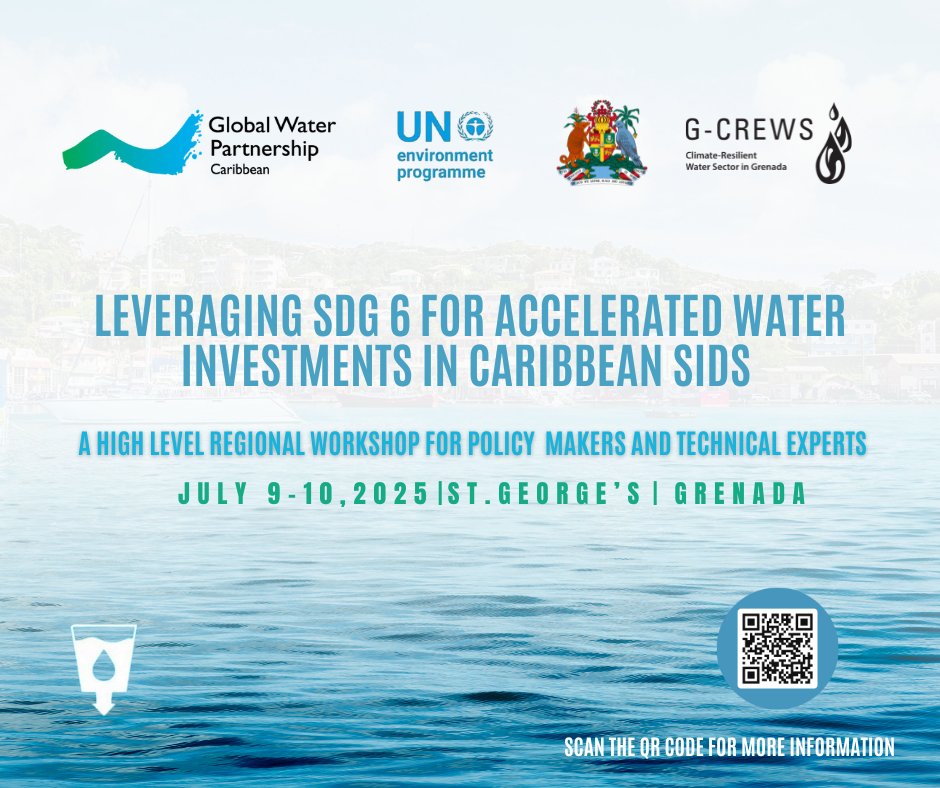 🌊 High-level officials &amp; experts from Caribbean SIDS will gather in 🇬🇩 Grenada on July 9–10 for a pivotal workshop on “Leveraging SDG 6 for Accelerated Water Investments in Caribbean SIDS."
Hosted by <a href="/GWPCaribbean/">GWP Caribbean</a>  <a href="/UNEP/">UN Environment Programme</a> and G-CREW.
Read more: encr.pw/Iz85B