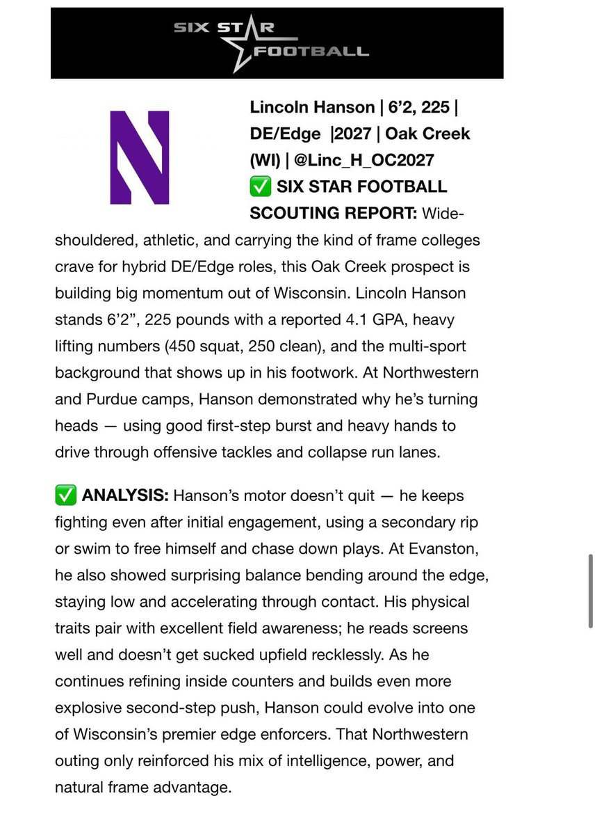 Lincoln Hanson 2027 (@linc_h_oc2027) on Twitter photo <a href="/sixstarfootball/">Six Star Football | PLUS+</a> Thank you for the write up from my time at <a href="/NUFBFamily/">Northwestern Football</a> camp. It’s appreciated!
Coaches, please check out my sophomore year Hudl highlights from last season! hudl.com/video/3/180696…
2027 DE/Edge Oak Creek, WI
<a href="/OrryHellenbrand/">Orry Hellenbrand</a> <a href="/jakob_thut/">Coach Thut</a> <a href="/CoachWhit_UW/">E.J. Whitlow 🔴🦡⚪️</a> <a href="/sixstarfootball/">Six Star Football | PLUS+</a> Thank you for the write up from my time at <a href="/NUFBFamily/">Northwestern Football</a> camp. It’s appreciated!
Coaches, please check out my sophomore year Hudl highlights from last season! hudl.com/video/3/180696…
2027 DE/Edge Oak Creek, WI
<a href="/OrryHellenbrand/">Orry Hellenbrand</a> <a href="/jakob_thut/">Coach Thut</a> <a href="/CoachWhit_UW/">E.J. Whitlow 🔴🦡⚪️</a>