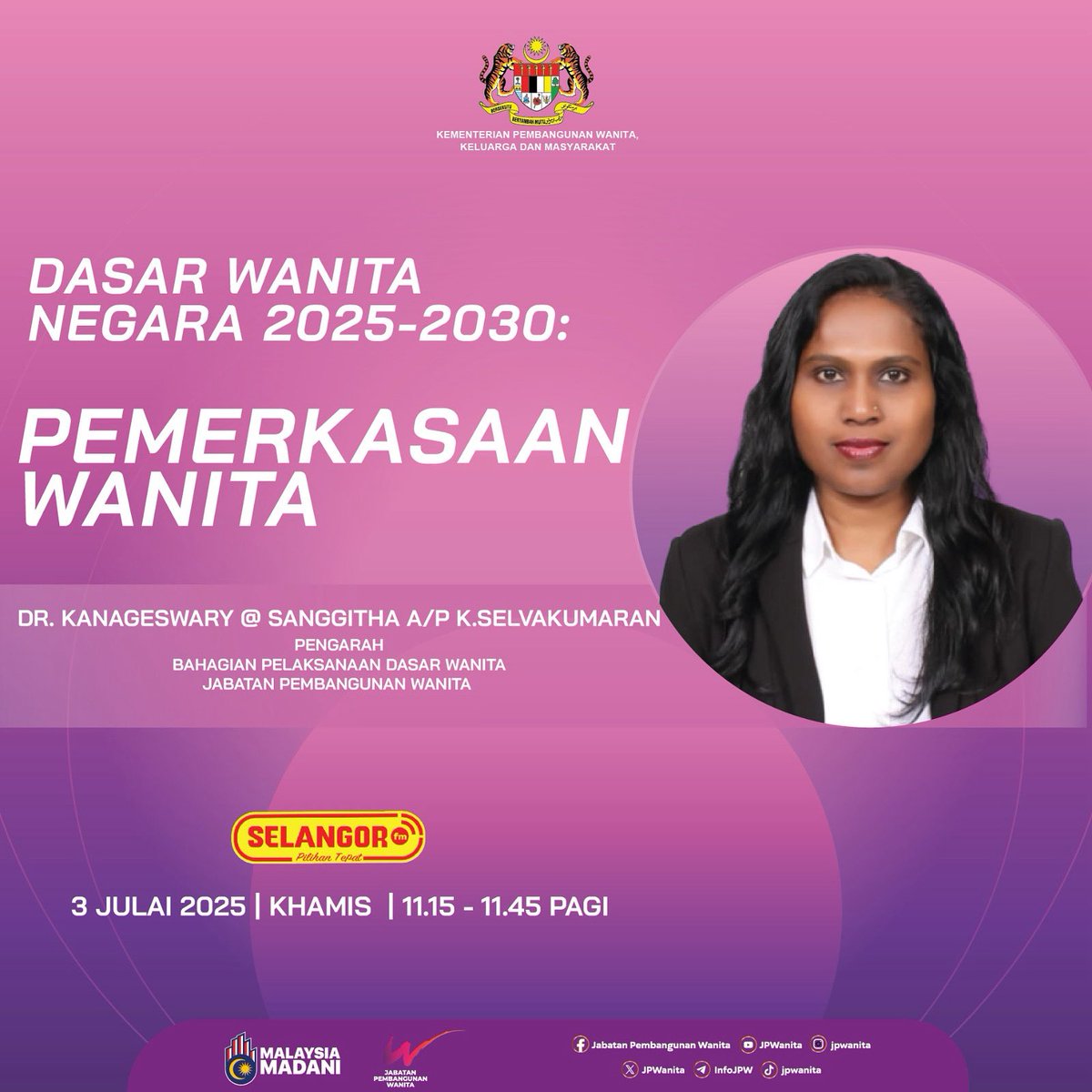 𝗧𝗘𝗠𝗨𝗕𝗨𝗔𝗟 𝗥𝗔𝗗𝗜𝗢 𝗦𝗘𝗟𝗔𝗡𝗚𝗢𝗥 𝗙𝗠

Jom sama-sama dengarkan temubual radio secara langsung yang akan mengupas topik Dasar Wanita Negara 2025-2030: Pemerkasaan Wanita 

#KASIHKPWKM
#KitaKanKeluarga
#DWN2025-2030