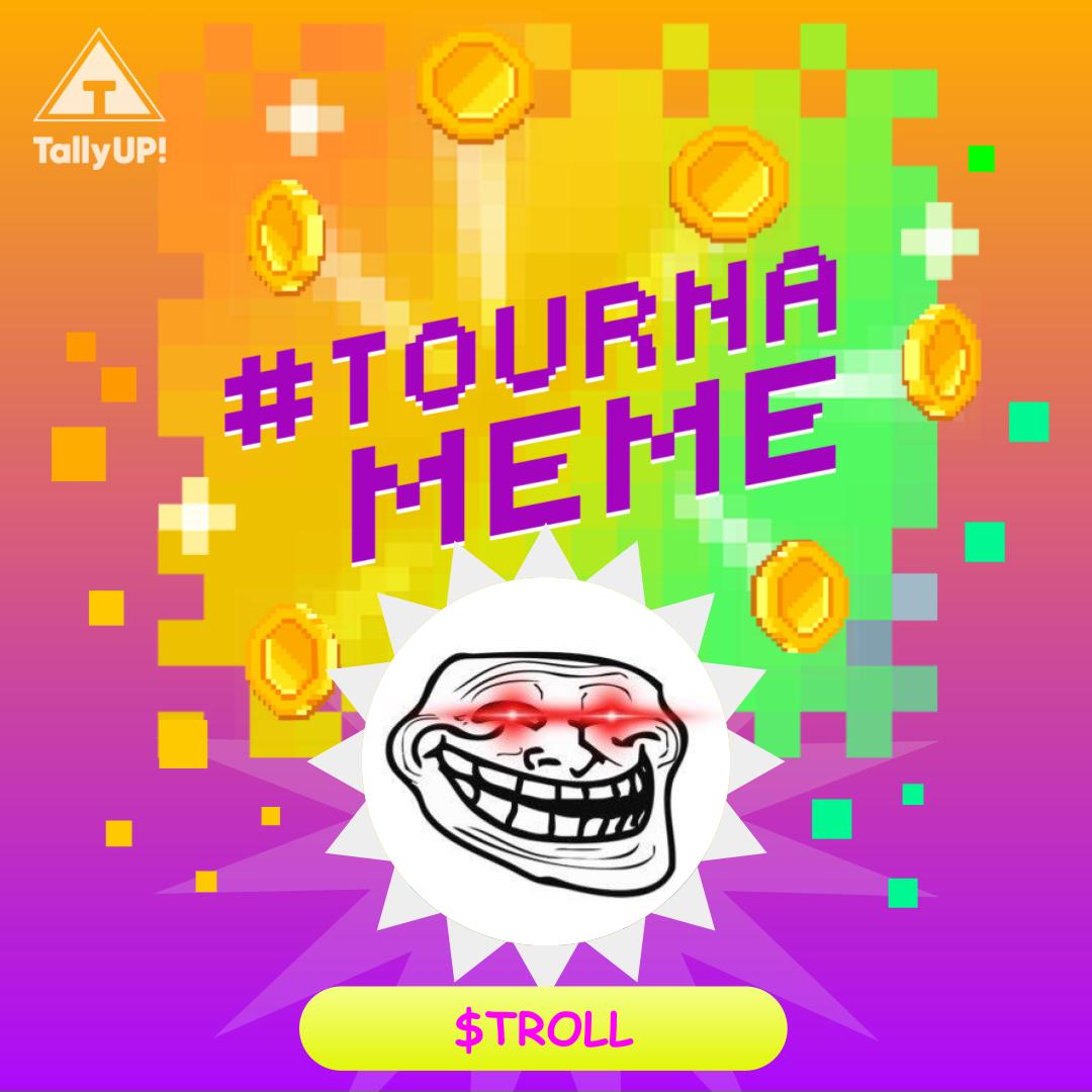 NEW TOURNAMEME: TROLL! 👹

EACH PLAYER JOINED = $1 of $TROLL added to prize pot up to $1000💰

Entry open for 72 hours⏳

Follow, like and RT this post for access code via DM 🎟️

Win trending memecoins on TallyUP, more about tournamemes👇

$TROLL <a href="/trololol_io/">TROLL</a> #tallyup #P2E