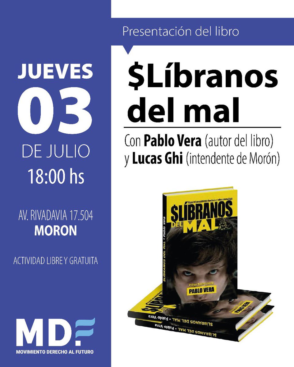 Lucas Ghi🇦🇷 (@lucasghioficial) on Twitter photo 📙 Los invitamos a la presentación del libro: “$Líbranos del mal” junto a <a href="/PabloVeraOk/">Pablo Vera</a> organizado por MDF MORÓN✌🏻
🗓 Jueves 3 de julio
🕐 18:00 hs.
📍Av.Rivadavia 17.504, #Morón
👍 Entrada libre y gratuita
Los espero❗️ 📙 Los invitamos a la presentación del libro: “$Líbranos del mal” junto a <a href="/PabloVeraOk/">Pablo Vera</a> organizado por MDF MORÓN✌🏻
🗓 Jueves 3 de julio
🕐 18:00 hs.
📍Av.Rivadavia 17.504, #Morón
👍 Entrada libre y gratuita
Los espero❗️