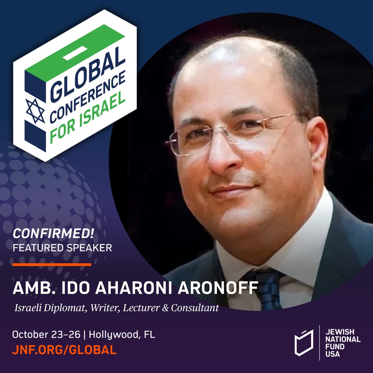 Jewish National Fund-USA (@jnfusa) on Twitter photo Want to gain a deeper understanding of #Israel and the #MiddleEast? Register now for our Global Conference for Israel, taking place Oct 23-26 in South Florida, and hear from incredible speakers like <a href="/IdoAharoni/">Ido Aharoni Aronoff</a>. Register now at jnf.org/global #PoweredByJNF Want to gain a deeper understanding of #Israel and the #MiddleEast? Register now for our Global Conference for Israel, taking place Oct 23-26 in South Florida, and hear from incredible speakers like <a href="/IdoAharoni/">Ido Aharoni Aronoff</a>. Register now at jnf.org/global #PoweredByJNF
