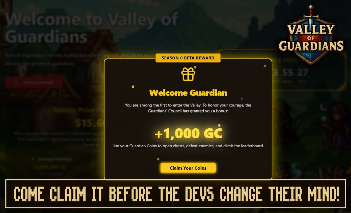 You absolute maniacs. 
You nearly melted the server!😂

Nearly 10,000 Guardians already joined!💛⚔️

Still haven’t claimed your FREE 1,000 GC?

Do it before the devs regret it:
👉 valleyofguardians.xyz

You can also join the chaos on Telegram:
👥 t.me/valleyofguardi…