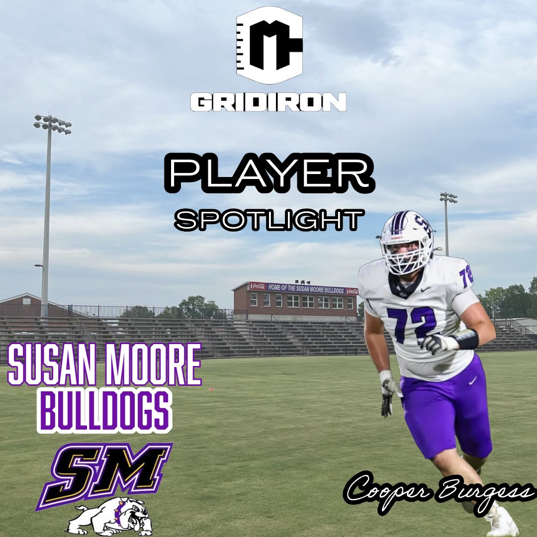 CM Gridiron Player Spotlight
Presented By: Albertville Discount Pharmacy

🔥 CM Gridiron Player Spotlight: Cooper Burgess 🔥

Cooper Burgess is ready to help lead the Susan Moore Bulldogs under the lights at Larry “Pod” Stadium this fall.

🏈 Position: Right Guard
🎓 Class: