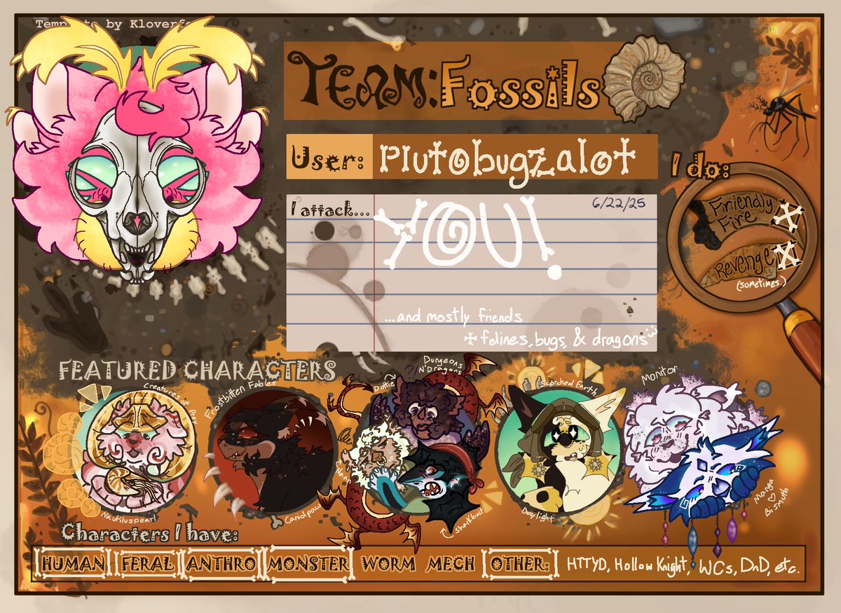 plutobugzalot's tweet photo. https://t.co/IK2X0eSn83
finally finished this (sort of, i ran out of time for canid and daylight to have custom icons…) 
LETS GO TEAM FOSSILS!
(i may or may not still be working on refs for my dnd pcs and therefore their profiles are still hidden on artfight…um…)
#artfight2025 https://t.co/Tw6wmXgD1o