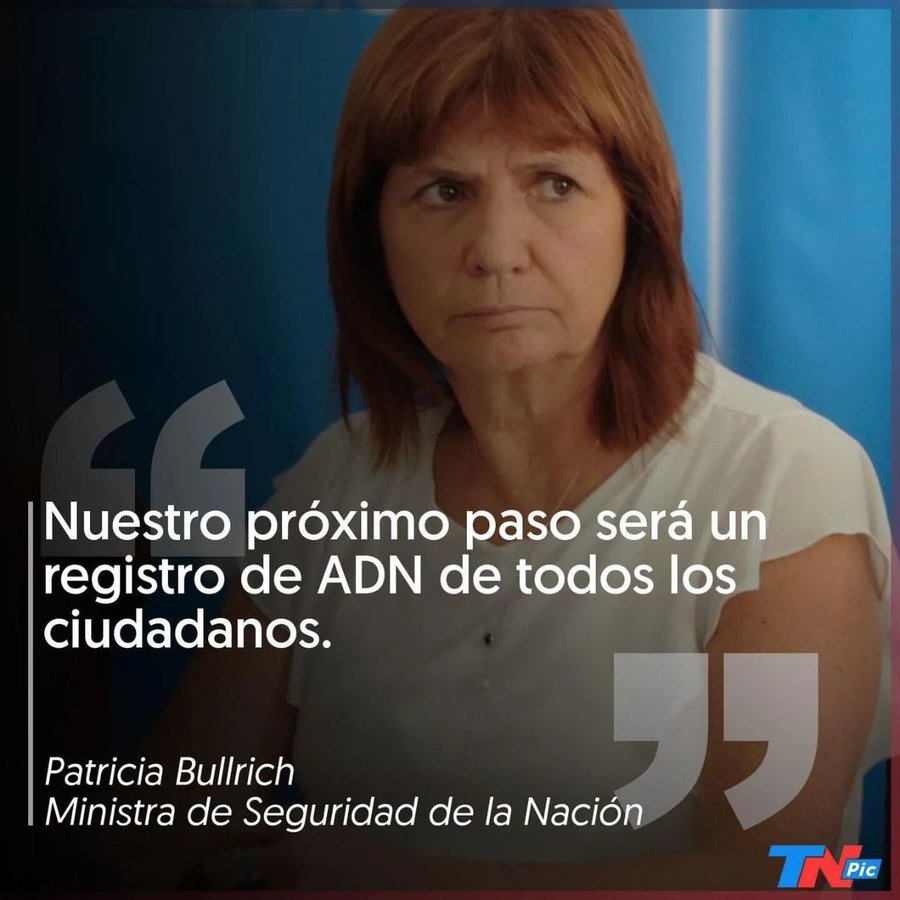 🚨 Gobierno de Milei huele a globalismo puro y duro 

La Ministra de seguridad de Argentina, Patricia Bullrich, tiene como plan registrar ADN de todos los argentinos
lanacion.com.ar/politica/patri…

#Agenda2030 #Milei #patriciabullrrich #MileiBuitre #MileiVendePatria Milei Congreso