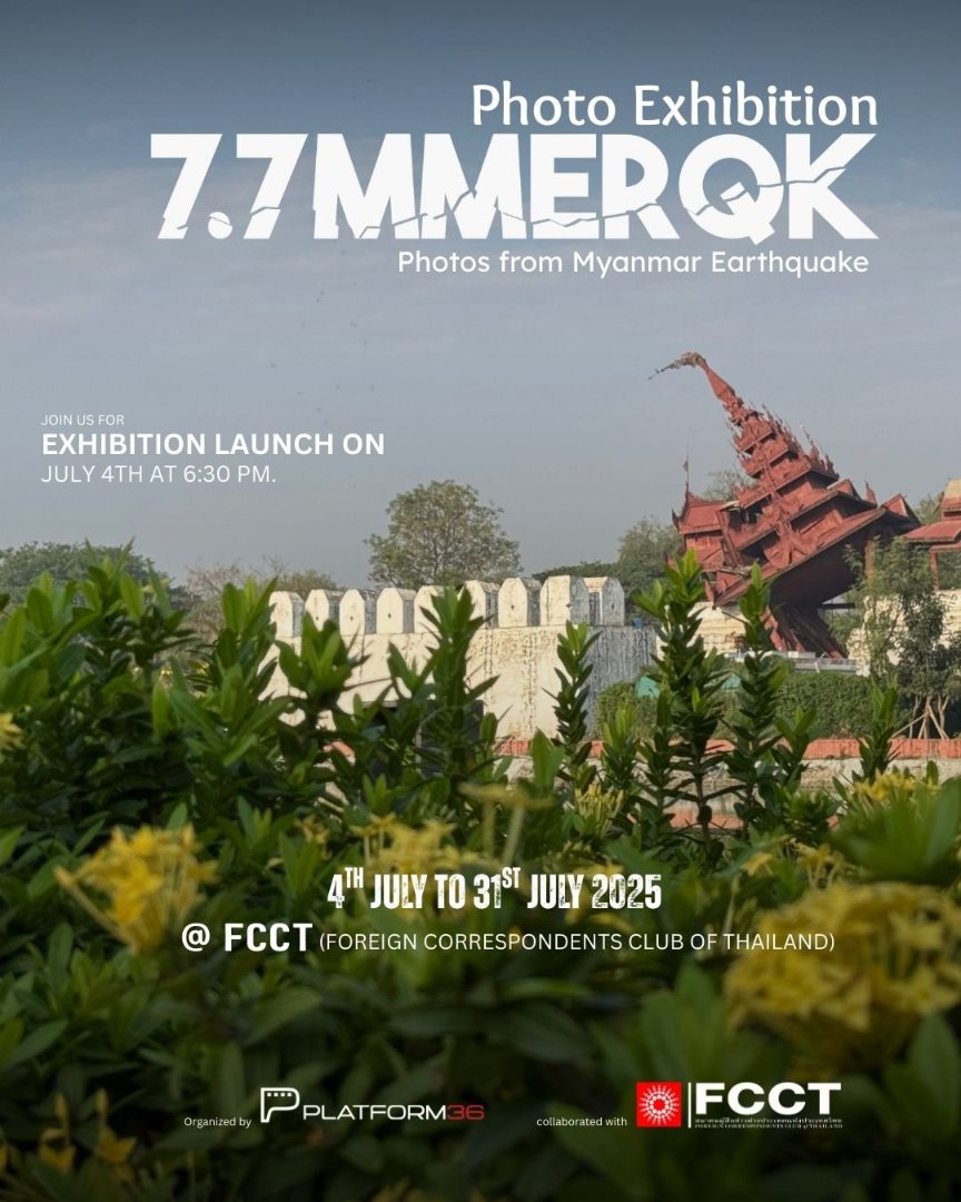 Join us tomorrow (July 4) for the opening of a powerful photo exhibition documenting the aftermath of the recent earthquake in Myanmar, captured by Burmese citizen photographers. The event will also feature a panel and an opportunity to support the ongoing relief efforts.