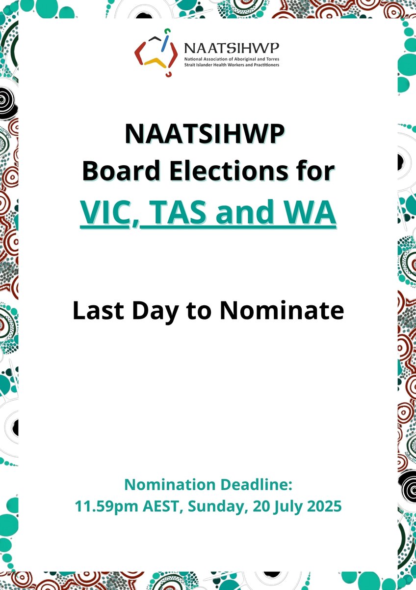 🗳️ Expression of Interest for the NAATSIHWP Board to Represent VIC, TAS and WA Closes Tomorrow!

This is your chance to represent your region on the NAATSIHWP Board of Directors!

✉️ Send your nomination forms to eso@naatsihwp.org.au by 11.59pm AEST, Sunday, 20 July 2025.