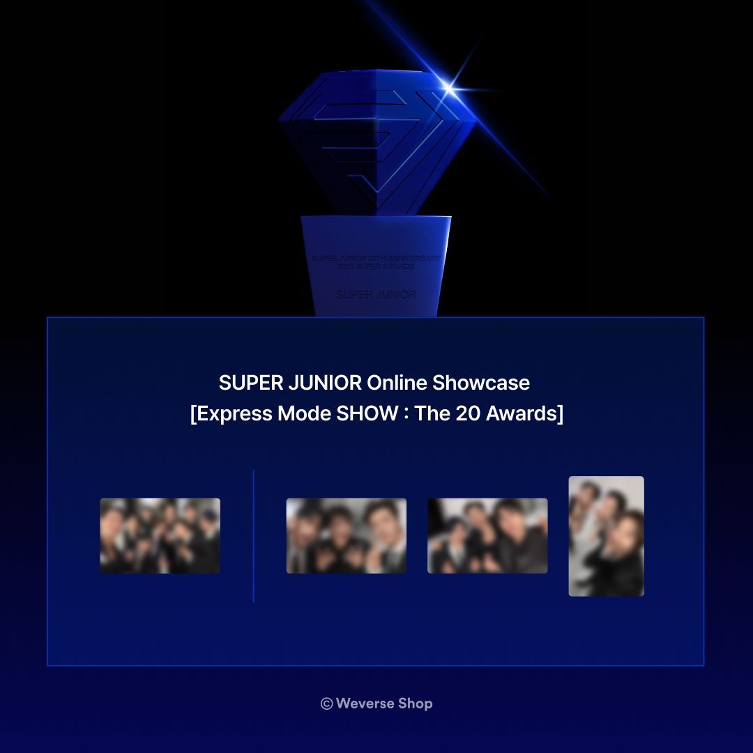 #SUPERJUNIOR (<a href="/SJofficial/">SUPER JUNIOR</a>) Online Showcase [Express Mode SHOW : The 20 Awards] STREAMING EVENT 안내💗

E.L.F.를 위해 #위버스샵 에서 준비한 #슈퍼주니어 Online Showcase [Express Mode SHOW : The 20 Awards] 기념 이벤트 혜택을 놓치지 마세요!

#Weverse Global 혜택🎁
- 슈퍼주니어 정규