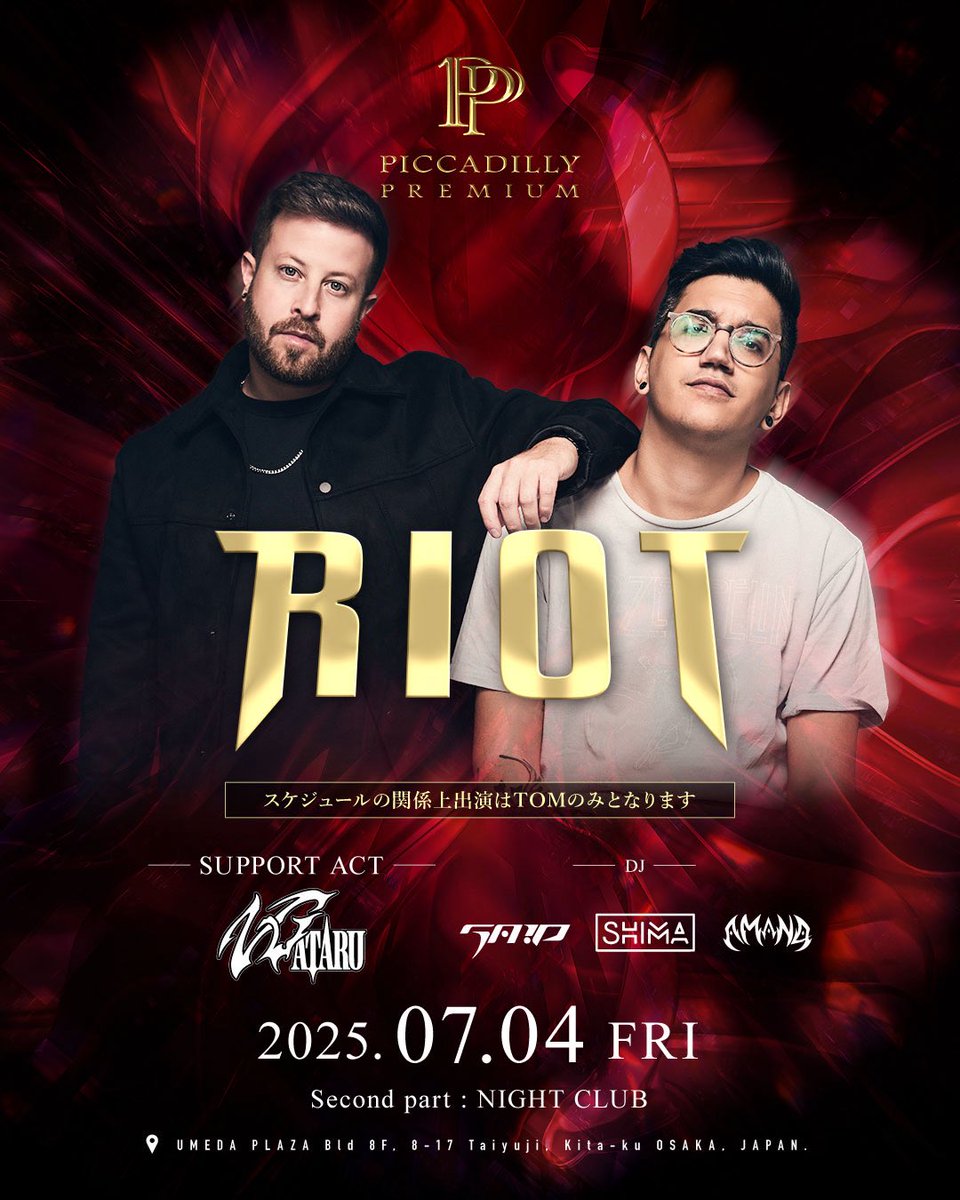 【 ついに明日開催 】

💥 𝐑𝐈𝐎𝐓 𝐎𝐒𝐀𝐊𝐀 𝐒𝐇𝐎𝐖 💥
🗓️7/4(金)
📍大阪PICCADILLY PREMIUM

𝐃𝐮𝐛𝐬𝐭𝐞𝐩を中心に様々なBass Musicを
やっていきたいです✅
是非お待ちしております💫

※今回はTOMのみの出演になります。