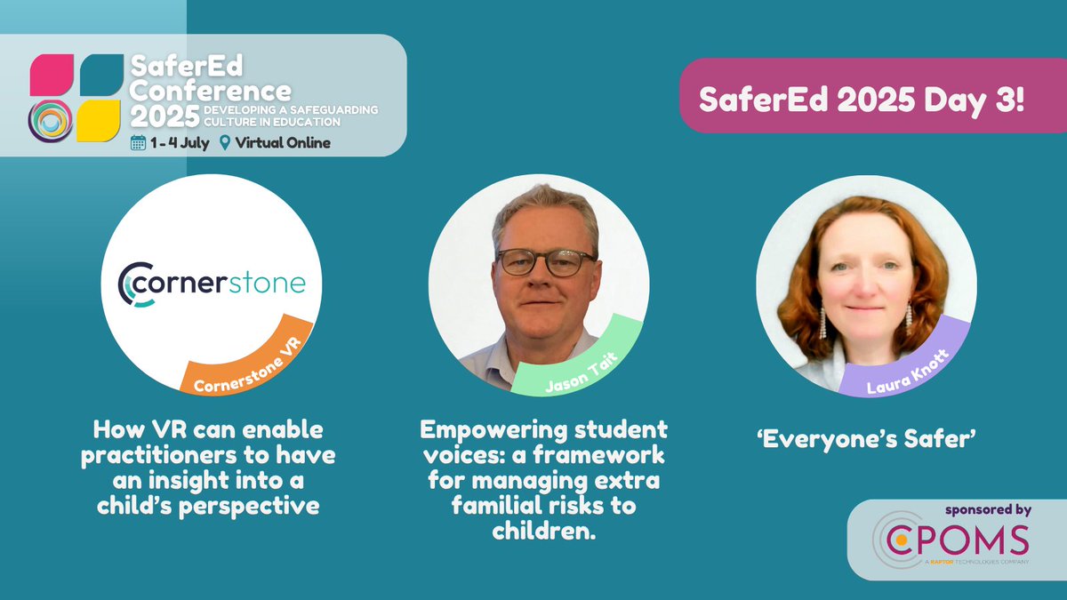📅 Day 3 of #SaferEd2025 is about to start!

Coming up today:

▶️ 10am - How VR can enable practitioners to have an insight into a child’s perspective. Cornerstone VR's Abby Cooke and Shalene Lemmie.
▶️ 12pm – ‘Everyone’s Safer’ with `Laura Knott of Lucy Faithfull Foundation.