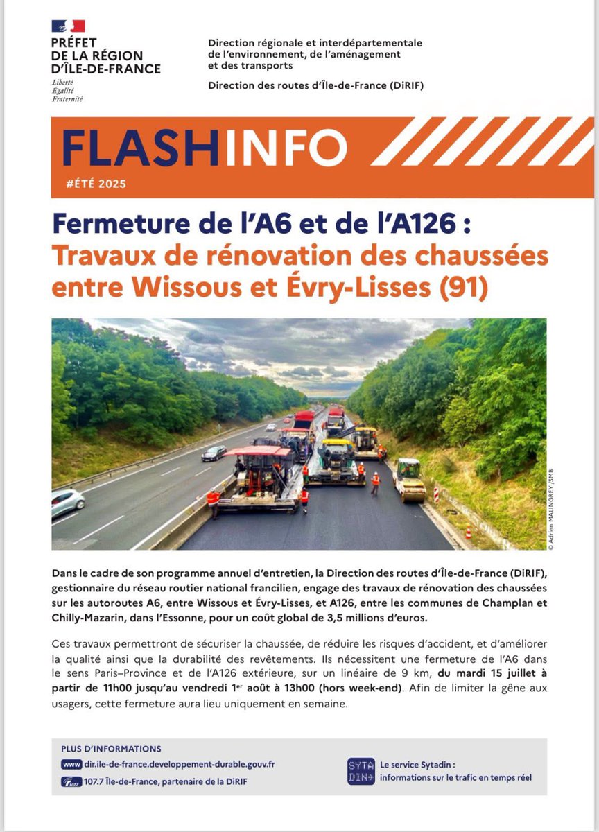 Prefet91's tweet photo. #TravauxRoutiers | 🚧 Fermeture A6 (sens Paris ➡️ Province)

📆 du 15 juillet au 1er août (hors week-end)
📍 de Wissous à Lisses
🛣️ déviation via A10 &amp; N104

ℹ️ + détails : https://t.co/sS3vT5r70V https://t.co/NBr4kOTmN6