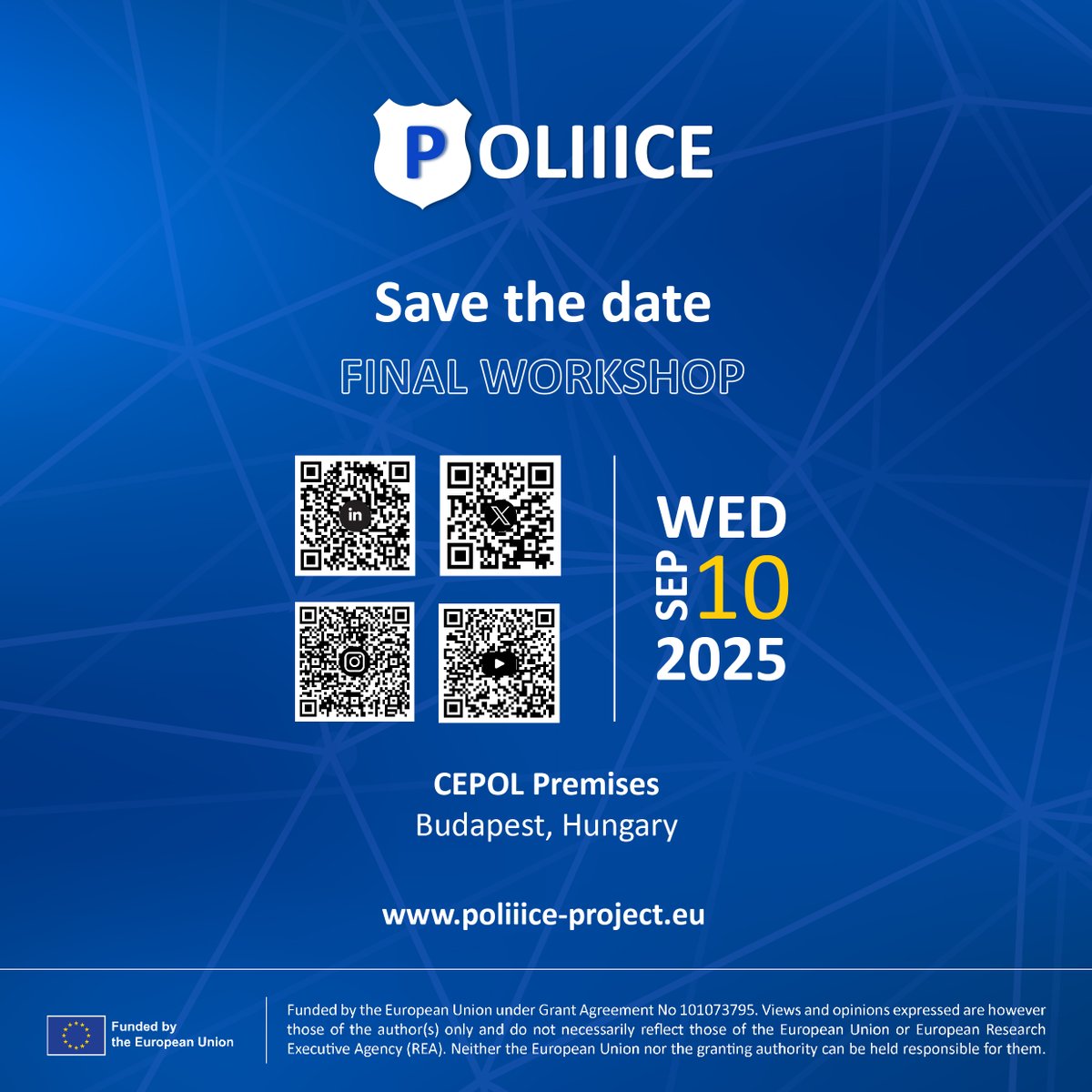 🟣 On behalf of <a href="/PoliiiceEU/">POLIIICE Project</a>, we kindly invite you to participate in the POLIIICE Final Workshop, which will take place on 10th September 2025 at <a href="/EU_CEPOL/">CEPOL</a>.
 
You may register in the link below: 
lnkd.in/dgtM-A9b 

#poliiice #budapest #cepol #leas #lawful #interception