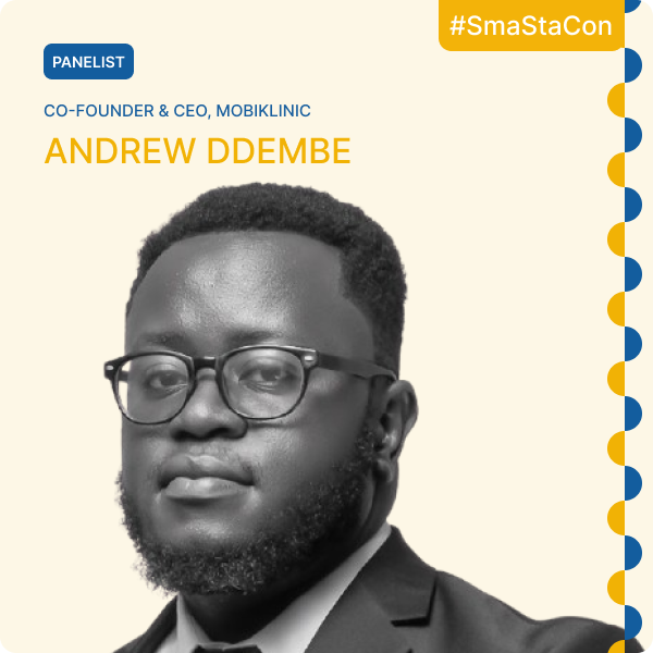 SMACK Startups (@smack_startups) on Twitter photo With 2 months left to #SmaStaCon 2025, we'll be listing this year's panelists & presenters, starting today.
This year has a number of new faces, plus some pivotal familiar ones, including:
<a href="/Ddembeandy/">Ddembe Andrew</a>; Forbes 30 u/30 Africa 2024, founder <a href="/klinicuganda/">MobiKlinic Foundation</a>
#1906Energy #DucInAltum With 2 months left to #SmaStaCon 2025, we'll be listing this year's panelists & presenters, starting today.
This year has a number of new faces, plus some pivotal familiar ones, including:
<a href="/Ddembeandy/">Ddembe Andrew</a>; Forbes 30 u/30 Africa 2024, founder <a href="/klinicuganda/">MobiKlinic Foundation</a>
#1906Energy #DucInAltum