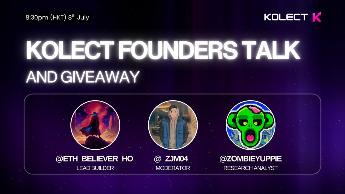 kolect_info's tweet image. 🚨 KOLect FOUNDERS TALK 🚨

We’re thrilled to host our FIRST EVER KOLect TALK featuring @_ZJM04_ &amp;amp; @eth_believer_ho &amp;amp; @ZombieYuppie

🗓️ July 8th
⏰ 8:30pm HKT | 12:30pm GMT
📍 X Space

This talk offers valuable insights from the discussion led by the founders, including:

1. The…
