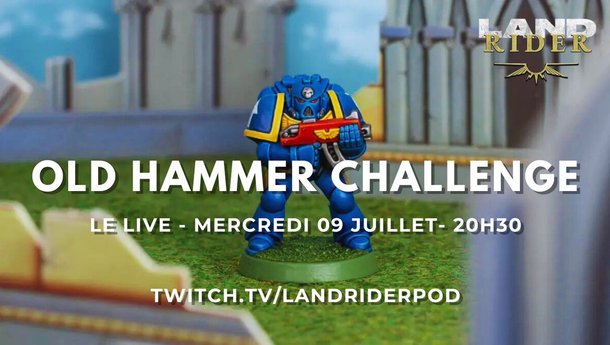 LandRiderPod's tweet image. SAVE THE DATE ! 📅

On se retrouve en live mercredi prochain pour passer en revue vos efforts dans l&apos;incroyable #OldHammerChallenge ! 👴

Et ça se passera sur Twitch ! 🤘