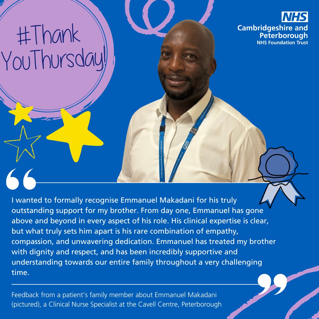 Emmanuel Makadani, a Clinical Nurse Specialist at The Cavell Centre in Peterborough, received this extremely moving feedback from a patient's family for #ThankYouThursday #TeamCPFT