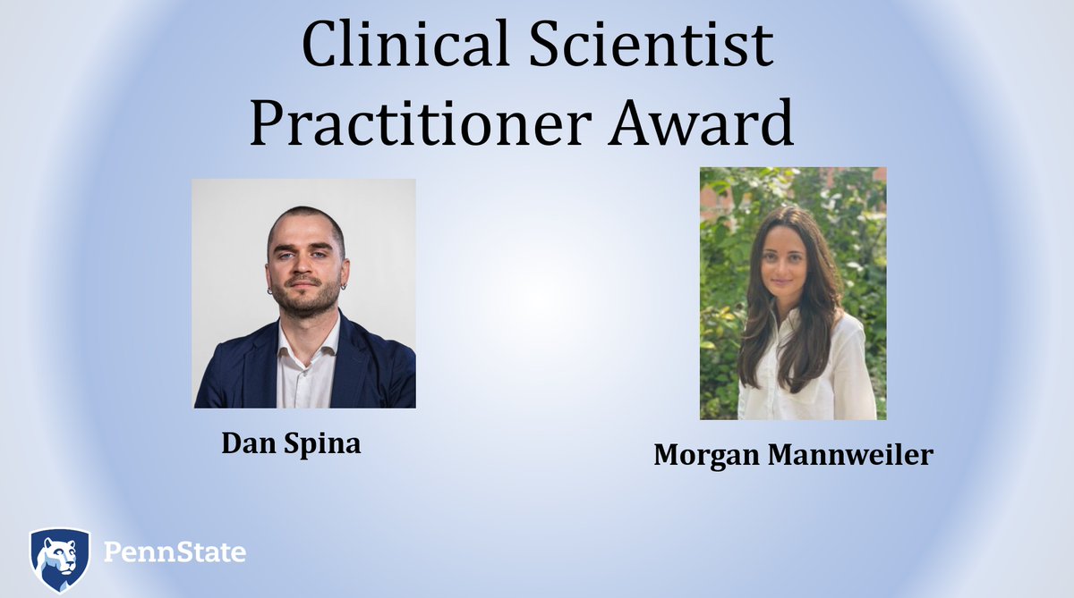 Help us celebrate and congratulate the Penn State Psychology graduate recipients of the Clinical Scientist Practitioner Award: Daniel Spina and Morgan Mannweiler
