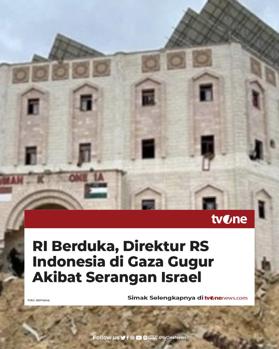 tvOneNews's tweet photo. Direktur Rumah Sakit Indonesia di Gaza, dr. Marwan Al Sultan, meninggal dunia bersama istri dan anak-anaknya akibat serangan Israel pada Rabu (2/7/2025). Kementerian Luar Negeri RI menyampaikan belasungkawa dan mengecam keras aksi tersebut, sembari mengapresiasi jasa dr. Marwan dalam kemanusiaan dan perdamaian. Jenazah korban telah dibawa ke RS Al-Shifa. Serangan terhadap fasilitas sipil dan medis ini kembali menunjukkan kekejaman agresi Israel. Indonesia kembali menyerukan gencatan senjata segera di Palestina.

Simak Berita Selengkapnya di https://t.co/qmUiu6vL0y
#HardNews_Nasional #tvOne #CariBeritaditvOne #NO01 #NewsOne #GazaUnderAttack #RSIndonesiaGaza