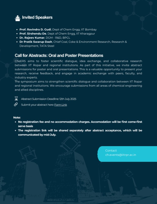 The Dept. of Chemical Engineering, #IITRopar invites students &amp; researchers to CheERS 2025 – a 2-day research symposium!

Abstract Deadline: 12 July 2025
Submit: lnkd.in/gPzEHQ73
Info: iitrpr.ac.in/chemical

#CheERS2025 #ResearchSymposium