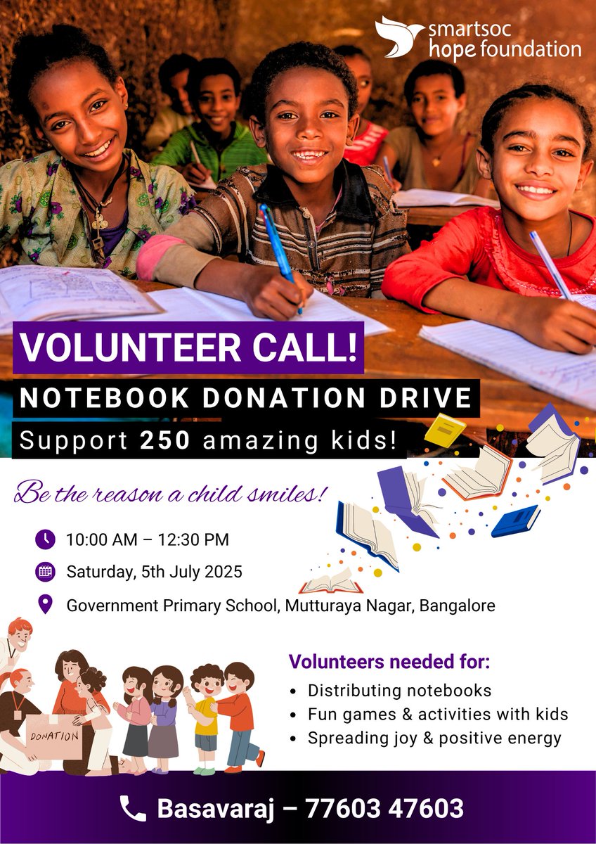 SmartSoC Solutions (@smartsocs) on Twitter photo ๐ Volunteer Call for notebook donation drive. Support 250 amazing kids
Saturday, 5th July 2025
10:00 AM โ 12:30 PM
Government Primary School, Mutturaya Nagar, Bangalore
๐ maps.app.goo.gl/MMcJdEPhoqNchaโฆ
๐ To join, contact:
๐ฒ Basavaraj โ 77603 47603
#SmartSoCHopeFoundation #SmartSoC ๐ Volunteer Call for notebook donation drive. Support 250 amazing kids
Saturday, 5th July 2025
10:00 AM โ 12:30 PM
Government Primary School, Mutturaya Nagar, Bangalore
๐ maps.app.goo.gl/MMcJdEPhoqNchaโฆ
๐ To join, contact:
๐ฒ Basavaraj โ 77603 47603
#SmartSoCHopeFoundation #SmartSoC