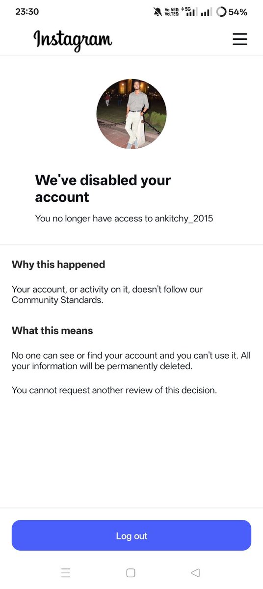 My <a href="/instagram/">Instagram</a> account was suddenly suspended even though I haven’t violated any rules
Please review my request and restore the account.
I have also complaint via email, around 10 days ago and I haven’t received any response.
Username: @ankitchy_2015
#InstagramHelp #RecoverAccount