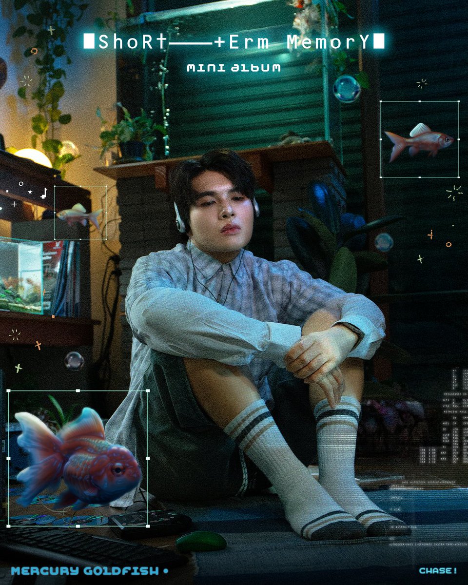 ChaseMusicTH's tweet photo. 💿 Mercury Goldfish ’s mini Album
• ShoRt—tErm MemorY
🌡️ Mercury ㅡ quick but easily distracted. 🌀
🐟 Goldfish ㅡ have a short-term memory. 🧠
💾 Mini album with 5 tracks,
🗓️ July 29, 2025
#ShortTermMemoryMiniAlbum
#MercuryGoldfish
#ChaseMusicTH https://t.co/JMiwjYJoAe