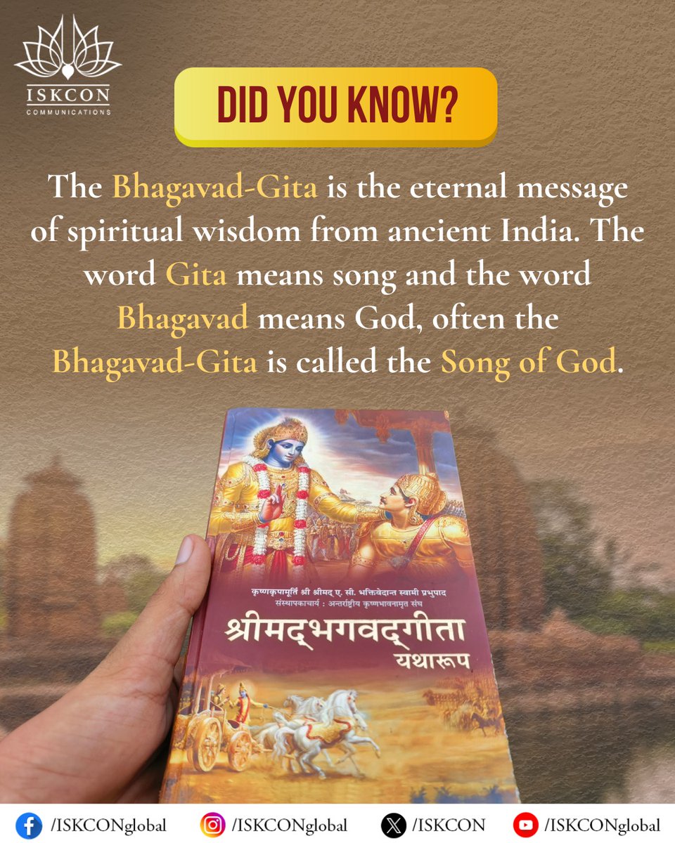 iskcon's tweet image. Did you know?
The Bhagavad-Gita is the eternal message of spiritual wisdom from ancient India. The word Gita means song and the word Bhagavad means God, often the Bhagavad-Gita is called the Song of God.