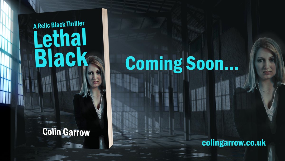 colingarrow's tweet image. Coming Soon:
'Lethal Black' by Colin Garrow
Book five in the Relic Black Thriller series.
Read an excerpt here:
buff.ly/ZyAF1YM
#thriller #murder #relicblackthriller #IARTG