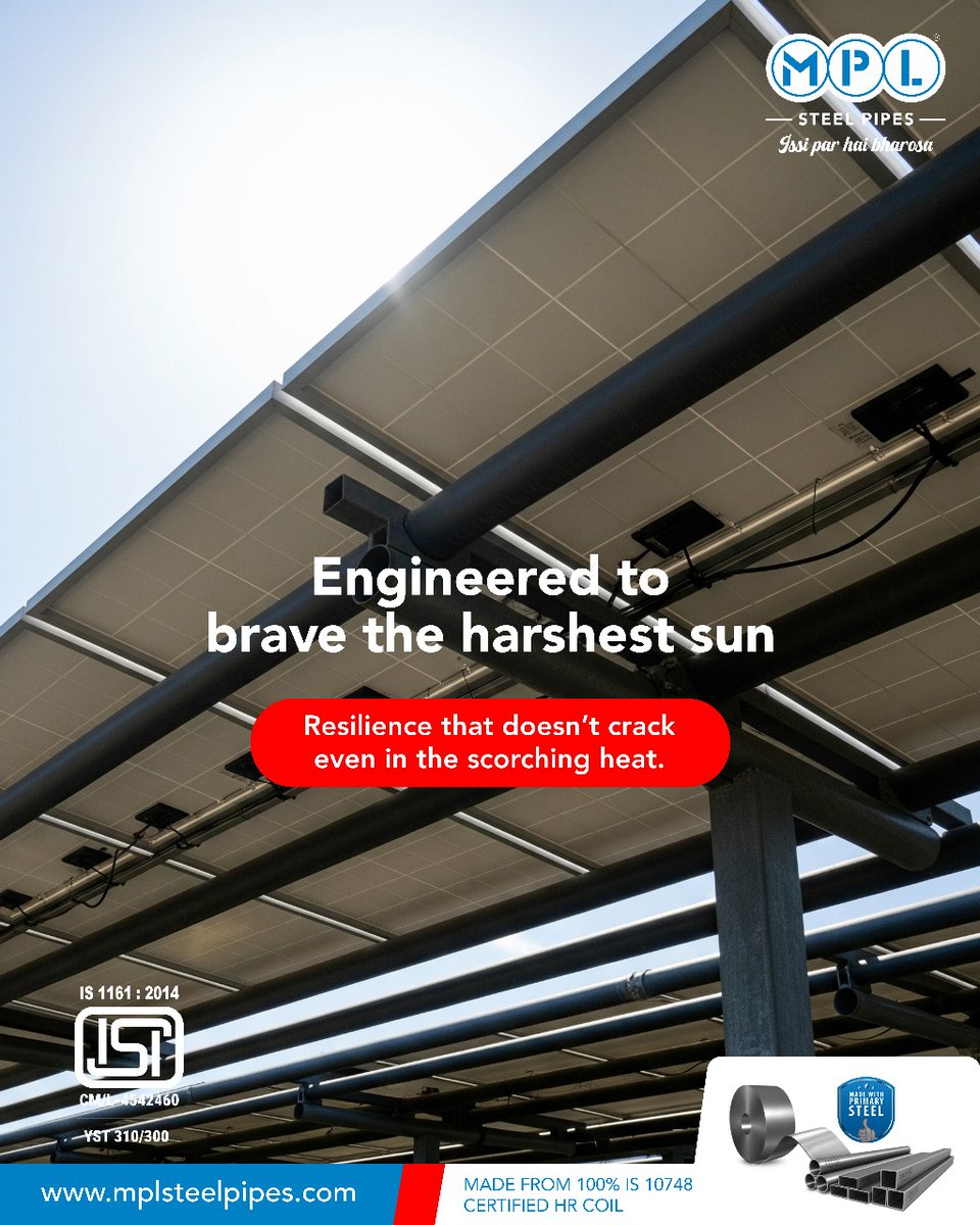 MPLGroup2's tweet photo. In climates where the sun shows no mercy, MPL stands tall. Designed for extreme heat and open exposure, MPL Steel Pipes power solar mounting structures with lasting strength.
#MPL #MPLSteelPipes #IssiParHaiBharosa #SolarStrong #IS1161Certified #BuiltToPerform https://t.co/fmUwcsPa50
