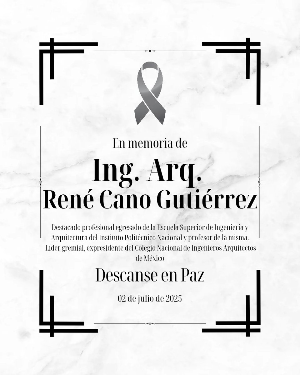 EdzonMorales's tweet photo. Siento mucho el sensible fallecimiento del Ing. Arq. René Cano Gutiérrez, distinguido líder gremial, egresado y profesor de la ESIA del @IPN_MX y expresidente del Colegio Nacional de Ingenieros Arquitectos de México.
Mis sentidas condolencias para sus familiares y amigos
QEPD https://t.co/9VSXPCwaK4