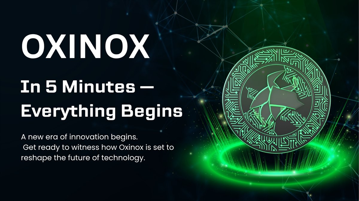 oxchangefinance's tweet image. Eyes Forward.
 No turning back now.
 5 minutes to the future.
 Oxinox is loading.
#Oxinox #LiveIn5Minutes #TechUnleashed #FinalCountdown #InnovationStartsNow