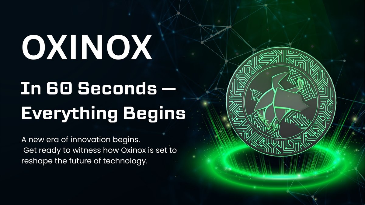 oxchangefinance's tweet image. This Is It — 60 Seconds
 Everything changes in a minute.
 No more hints. No more waiting.
 Welcome to Oxinox.
#Oxinox #LiveIn60Seconds #TechUnleashed #FinalCountdown #InnovationStartsNow