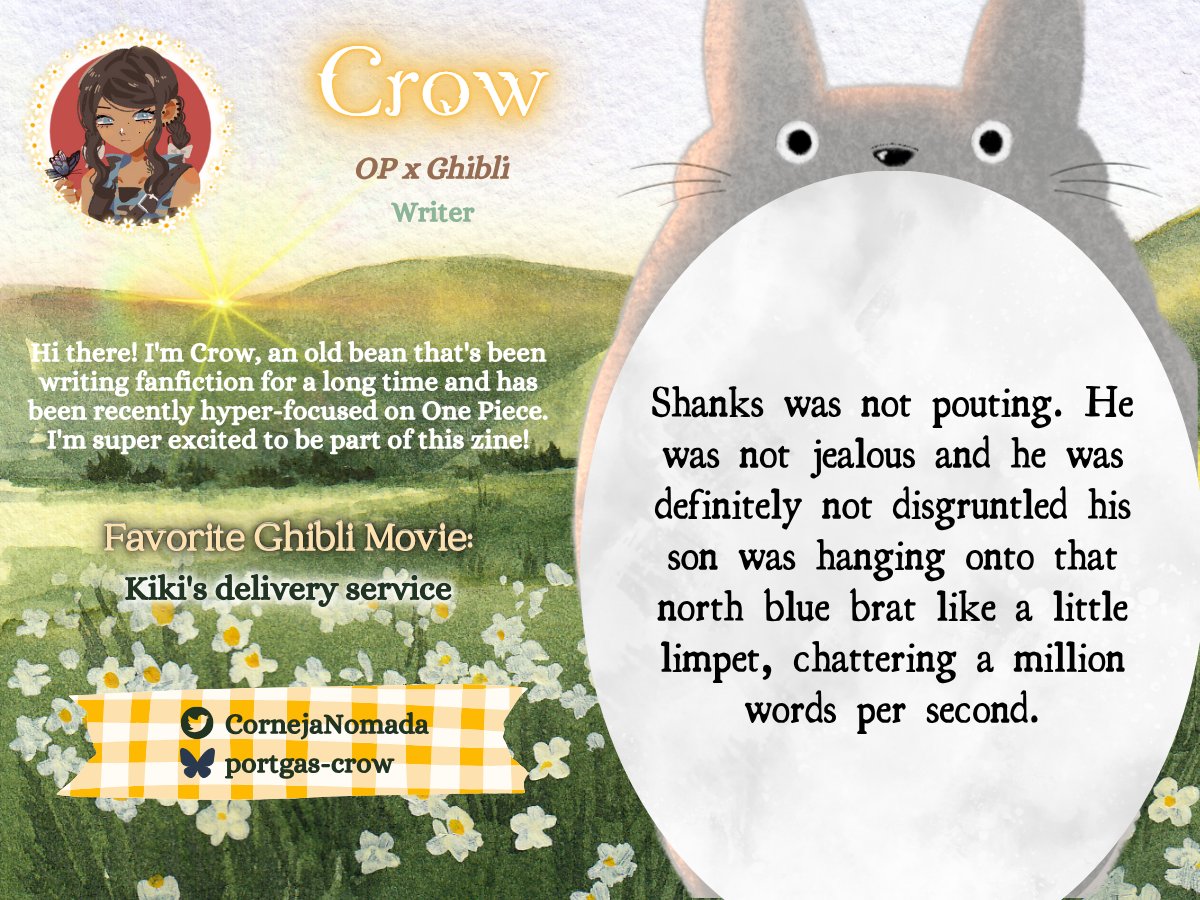 💫 Writer: Crow 💫

Our OP x Ghibli Writer <a href="/CornejaNomada/">Crow @ I FOLLOWED A RUBBER MAN DOWN A RABBIT HOLE</a> is a wizard at words, whizzing together a tale that'll beat even Madame's herring &amp; pumpkin pot pie! 🌼🌿