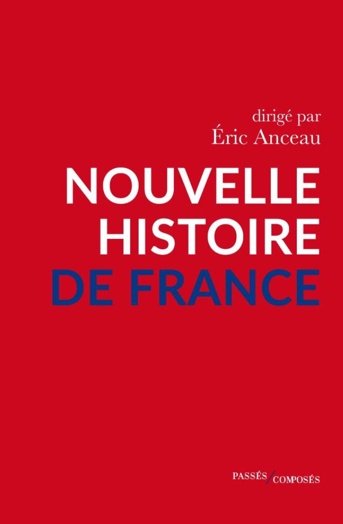 GarciaDInrap's tweet image. À paraître le 26 septembre, sous la direction de @Eric_Anceau aux Éditions Passés composés :
Nouvelle Histoire de France (550 p).