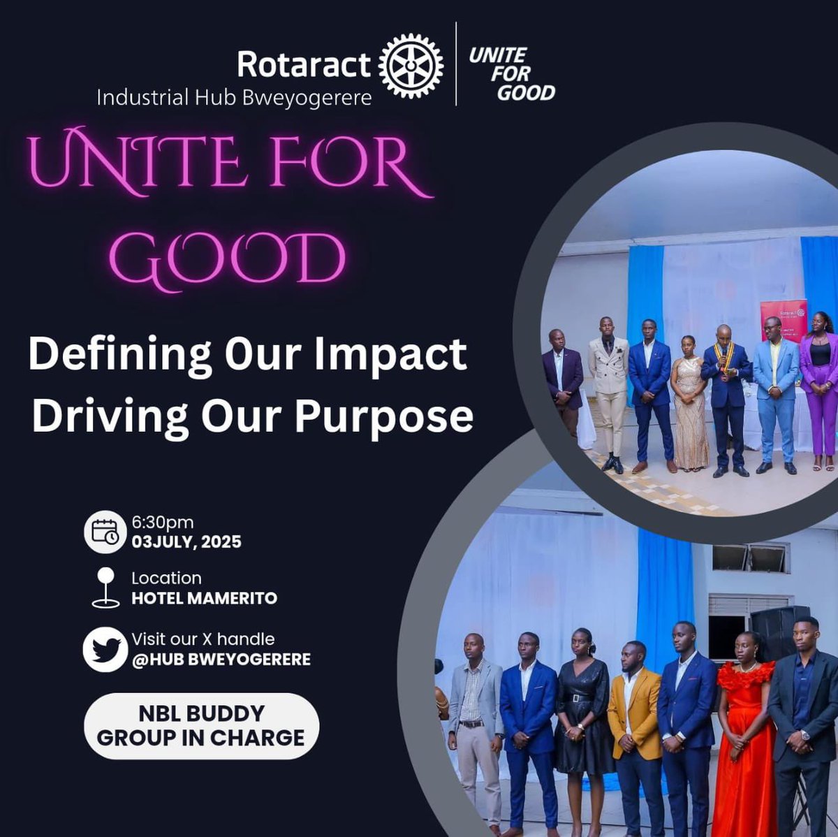 HubBweyogerere's tweet photo. Together, we can achieve greatness! Don't miss Rotaract Industrial Hub Bweyogerere's "UNITE FOR GOOD" fellowship on July 3rd at Hotel Mamerito, Bweyogerere. Let's unite our passions, talents,  resources to drive positive change! @HUB_BWEYOGERERE #UniteForGood #RotaractService https://t.co/ZkXgSHAg9x