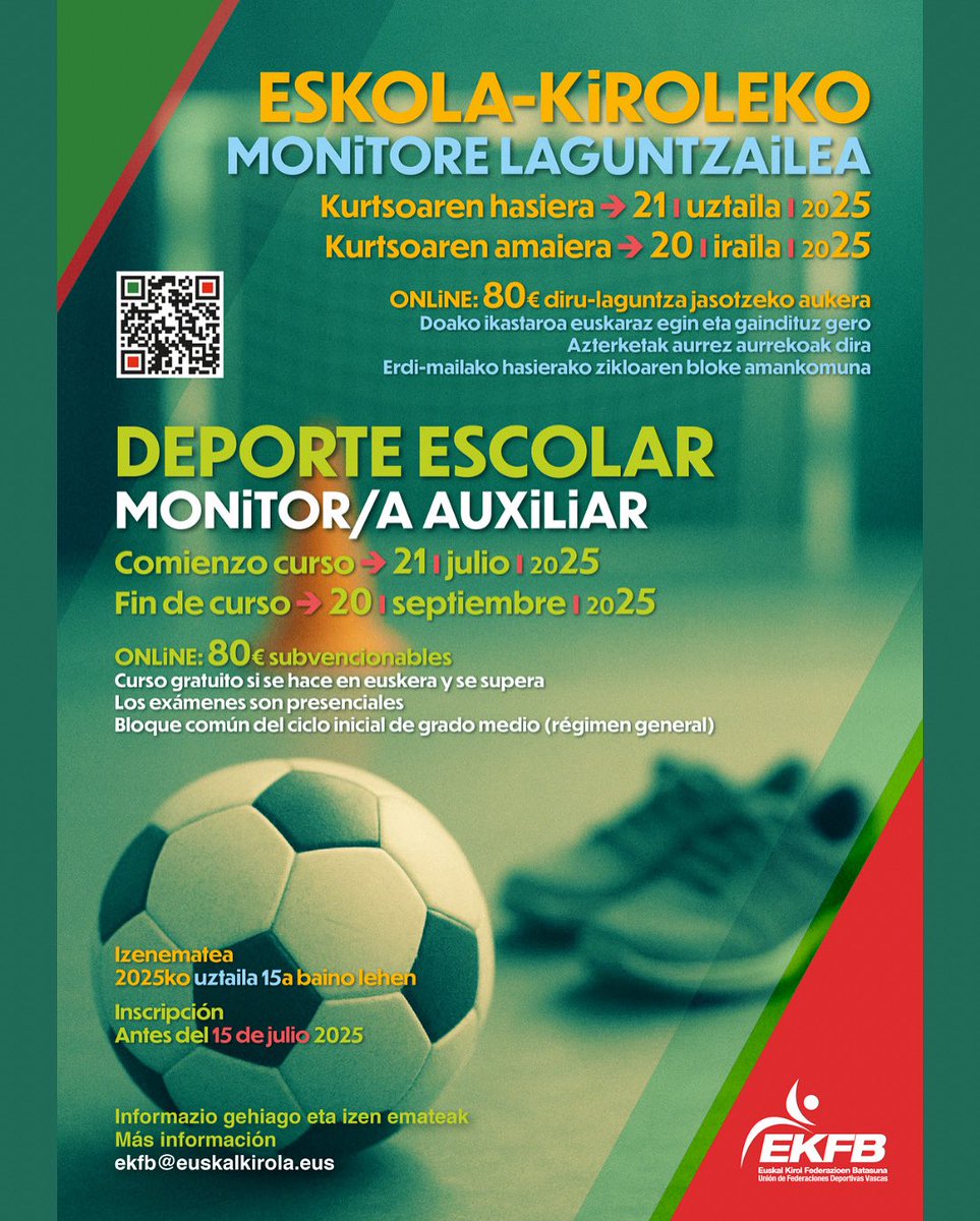🎓⚽ Eskola-kiroleko monitore laguntzaile izateko aukera!

📆 Uzt. 21 – Ira. 20
💻 Online | 💶 80€ (diru-laguntza)
🆓 Euskaraz eginda eta gaindituz gero, doan
📍 Azterketak aurrez aurre

ℹ️ Izena emateko: uztailaren 15a arte
📩 ekfb@euskalkirola.eus
#EskolaKirola #EKFB #Uda2025