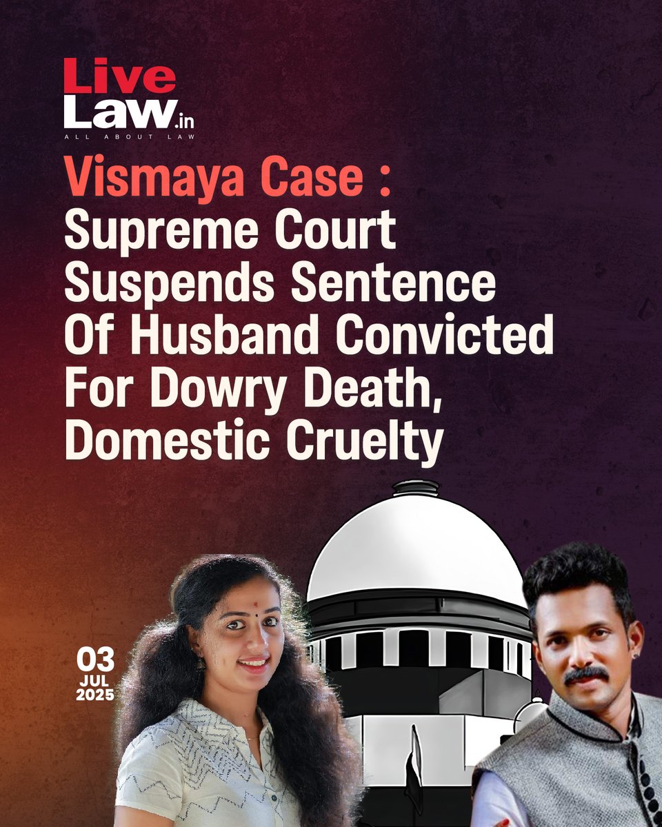 LiveLawIndia's tweet photo. The Supreme Court on Wednesday suspended the 10-year sentence imposed on Kiran Kumar for the death of his wife, Vismaya, over domestic cruelty related to dowry harassment.
Read more: https://t.co/O5XwSOE9fj
#SupremeCourt #VismayaCase https://t.co/3jMtN84Iwd