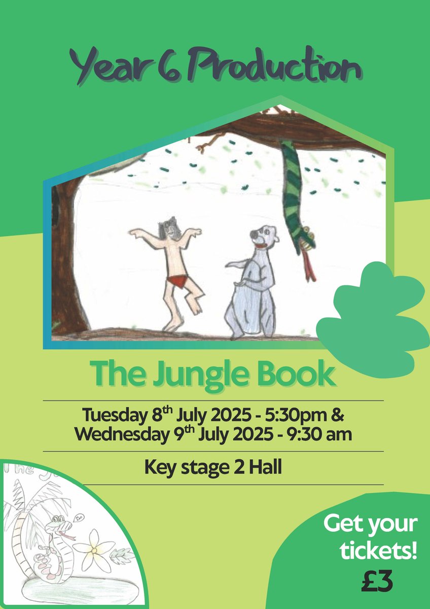 Year 6 Production of "The Jungle Book"!🎭🐒🦁
🐾 Swing into adventure with our talented Year 6 students as they bring the classic tale of "The Jungle Book" to life! 🌿

Tuesday 8 July 2025 at 5:30 PM
Wednesday 9 July 2025 at 9:30 AM
Key Stage 2 Hall
Price: £3 per ticket