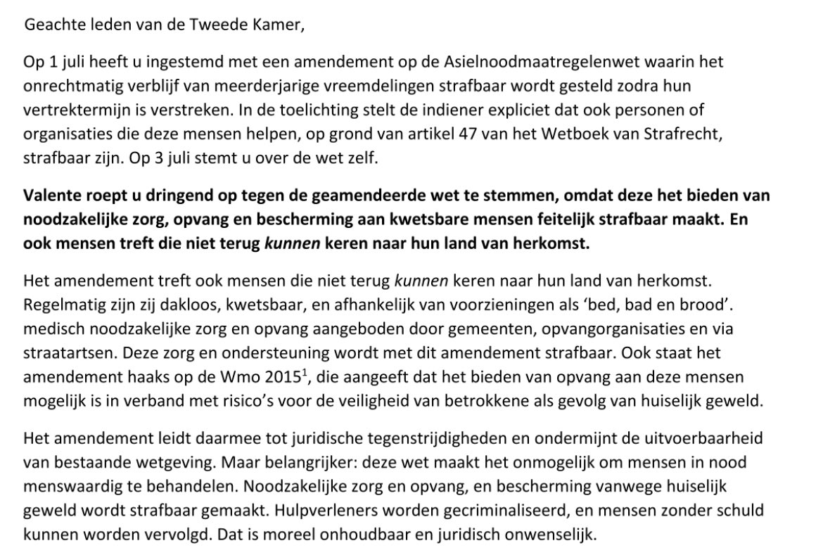 Vandaag stemt de Tweede Kamer over de Asielnoodmaatregelenwet. Deze wet criminaliseert hulpverleners die gewoon hun werk doen en mensen in een kwetsbare positie wordt essentiële zorg en opvang ontnomen. <a href="/verenigvalente/">Valente</a> roept de Kamer daarom op tegen deze wet te stemmen.