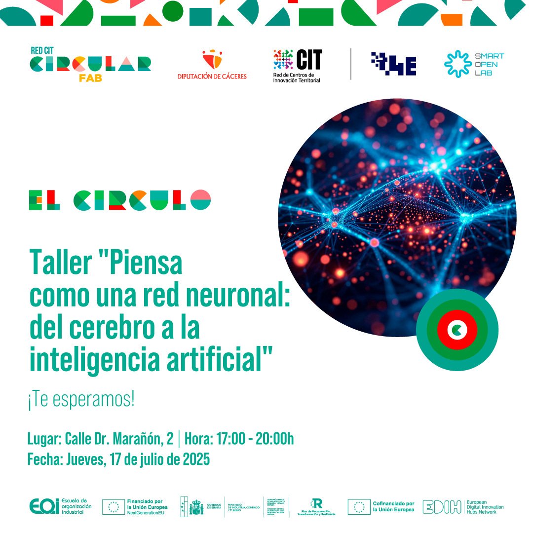 #AldeaLab10
🧠🤖 ¿Sabes cómo piensa una red neuronal?
El 17 jul | 17-20 h en El Círculo (Cáceres) lo descubrirás y entrenarás la tuya sin programar.

Plazas GRATIS y limitadas ➡️ circularfab.es/intranet/detal…
#IA #RedesNeuronales #CáceresInnovadora #ElCírcu