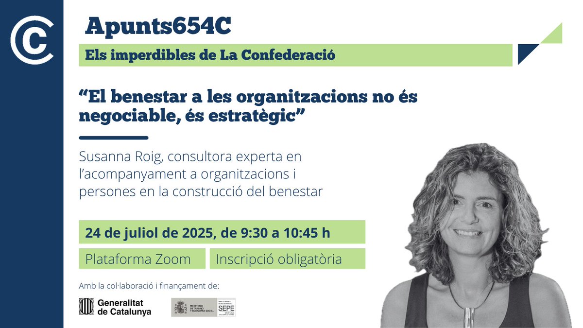 📢 Als #Apunts654C parlem amb Susanna Roig, consultora experta en l'acompanyament per la construcció del benestar.

🗣️ “El benestar a les organitzacions no és negociable, és estratègic”.

🗓️ 24 de juliol, de 9:30 a 10:45 h. 

🔗 Informació | Inscripcions: tuit.cat/Clz8a