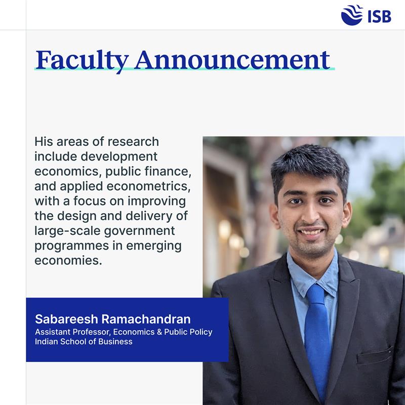 Join us in welcoming Sabareesh Ramachandran to ISB as Assistant Professor in Economics and Public Policy. With a PhD in Economics from University of California, San Diego, Prof Ramachandran brings with him a wealth of knowledge and expertise that will further strengthen our