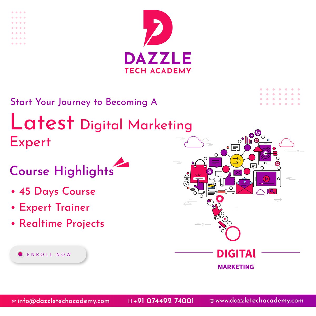 dazzleacademy's tweet photo. 🚀 Become a Digital Marketing Expert in just 45 days!
📚 Learn from pros, work on real-time projects, and upgrade your skills today! 💻📈
For more details
📞 +91 74492 74001
#dazzletechacademy #dazzletechsolutions #Yash #TrendingNow #digitalmarketingcourse #digitalmarketingtips https://t.co/DWcSqCvXhJ