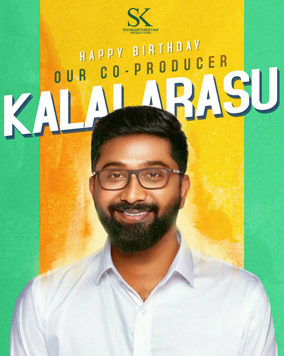 Sivakarthikeyan Productions (@skprodoffl) on Twitter photo Happy Birthday to our co-producer <a href="/KalaiArasu_/">Kalai Arasu</a>! Sending our best wishes for a joyful and fulfilling year ahead - from the entire team at #SivakarthikeyanProductions 💐😇
#HBDKalaiArasu Happy Birthday to our co-producer <a href="/KalaiArasu_/">Kalai Arasu</a>! Sending our best wishes for a joyful and fulfilling year ahead - from the entire team at #SivakarthikeyanProductions 💐😇
#HBDKalaiArasu