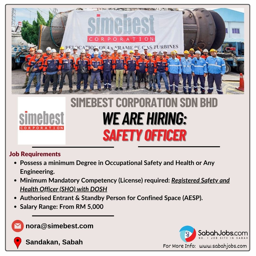Vacancy: Safety Officer
Company: Simebest Corporation Sdn Bhd
Location: Sandakan, Sabah
Send resume to nora@simebest.com

For more info, Visit us at:
Safety Officer (Simebest Corporation Sdn Bhd) - Sandakan, Sabah
sabahjobs.com/job/2025-03072…
