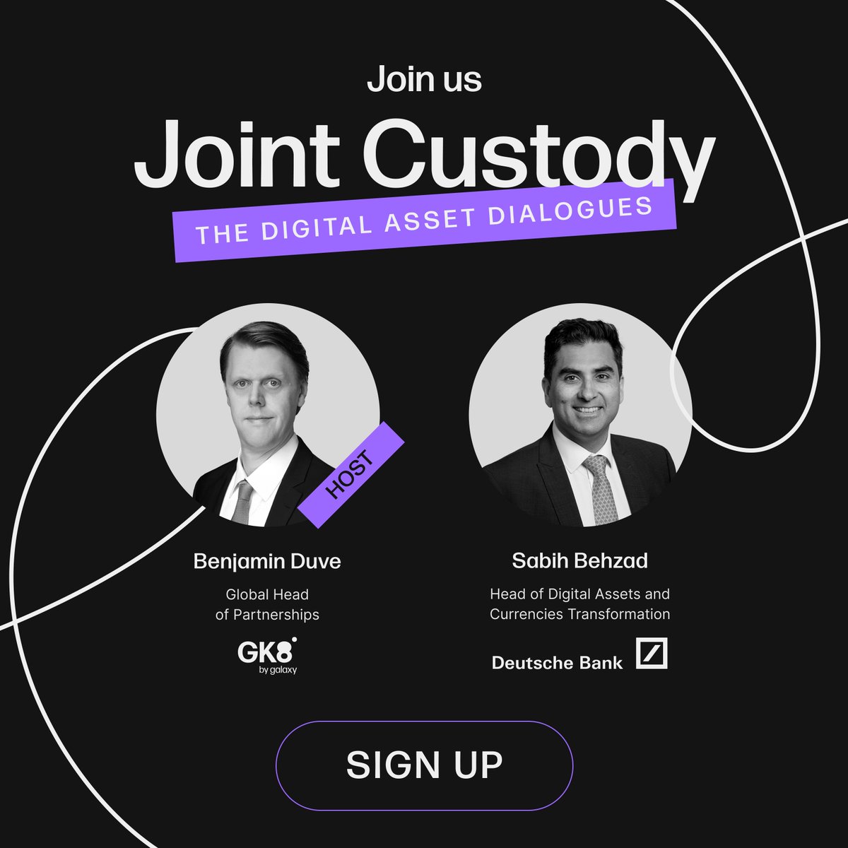 Next on Joint Custody: Sabih Behzad, Head of Digital Assets &amp; Currencies Transformation at Deutsche Bank, on an exclusive one-on-one with Benjamin Duve. 
📅July 15, 10:00 AM CET
👉Sign up to watch the LIVE interview or to receive the recording: gk8.io/lp/joint-custo…