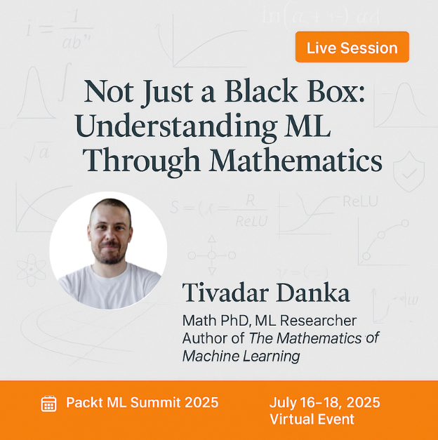 PacktDataML's tweet photo. 🧠 ML isn’t magic—it’s math. Join @TivadarDanka at #PacktMLSummit2025 to explore how understanding math unlocks real machine learning insight.🔗 25% off combo ticket for 𝐌𝐋 𝐒𝐮𝐦𝐦𝐢𝐭 𝟐𝟎𝟐𝟓 + 𝐌𝐂𝐏 𝐖𝐨𝐫𝐤𝐬𝐡𝐨𝐩 🎟️ Use code 𝐌𝐂𝐏𝟐𝟓 → [https://t.co/xIZWi7A2DC] https://t.co/XRPVjUGjZT